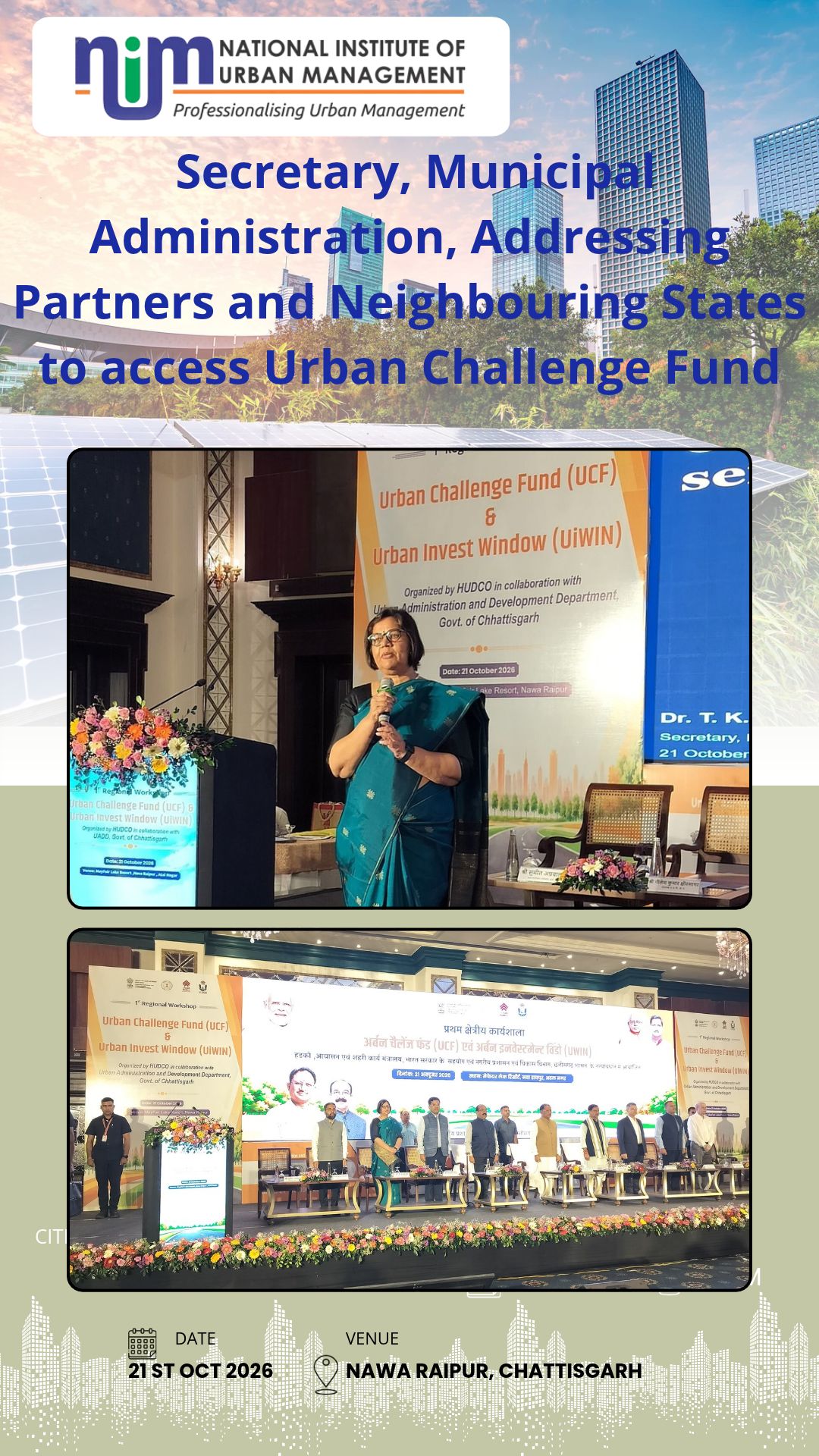 Secretary, Municipal Administration, addressing Partners and Neighbouring States to access Urban Challenge Fund — Nawa Raipur, Chhattisgarh
